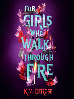 cover image of For Girls Who Walk Through Fire
